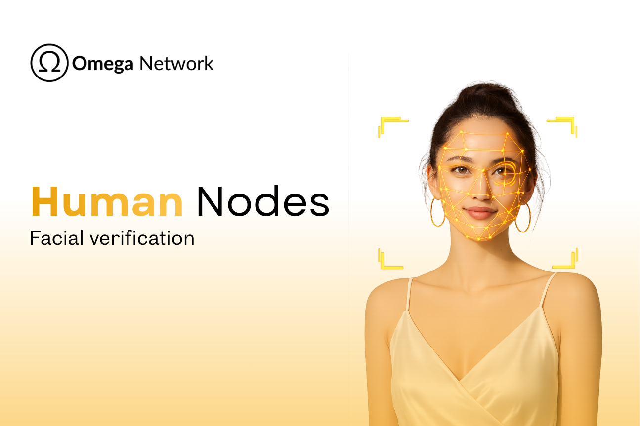 Omega Network Introduces Human Nodes Verification (HNv)